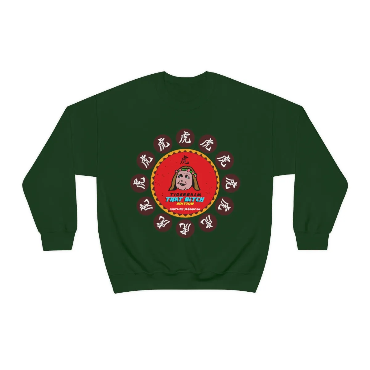 Tigerbalm That Bitch Edition *Contains Sardine oil | Meme Unisex Sweatshirt